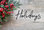 ANV happy-holidays-text-christmas-evergreen-ANV branches-red-winter-holiday-berries-corner-over-rustic-wooden-background-203494899